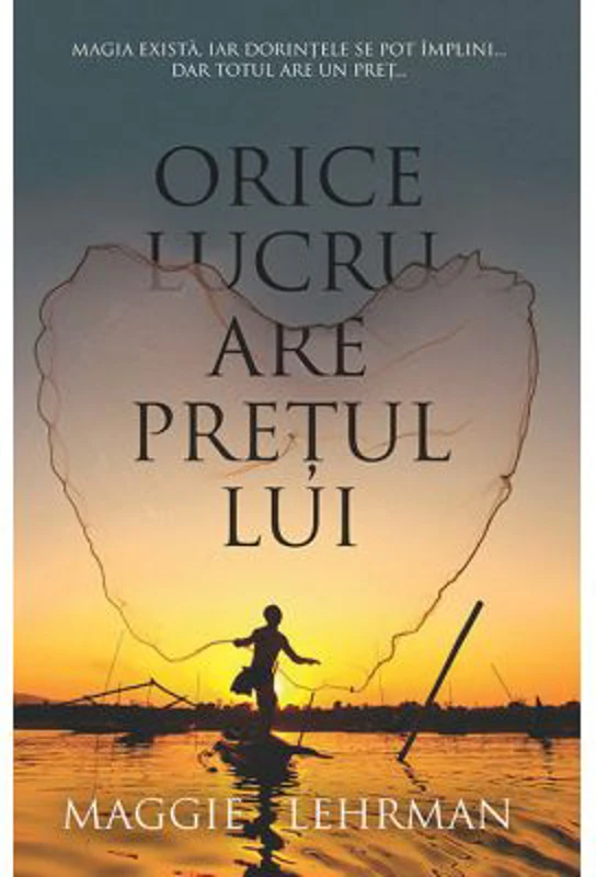 Orice lucru are pretul lui - Maggie Lehrman