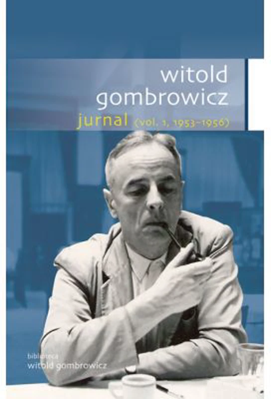 Jurnal, volumul I - Witold Gombrowicz