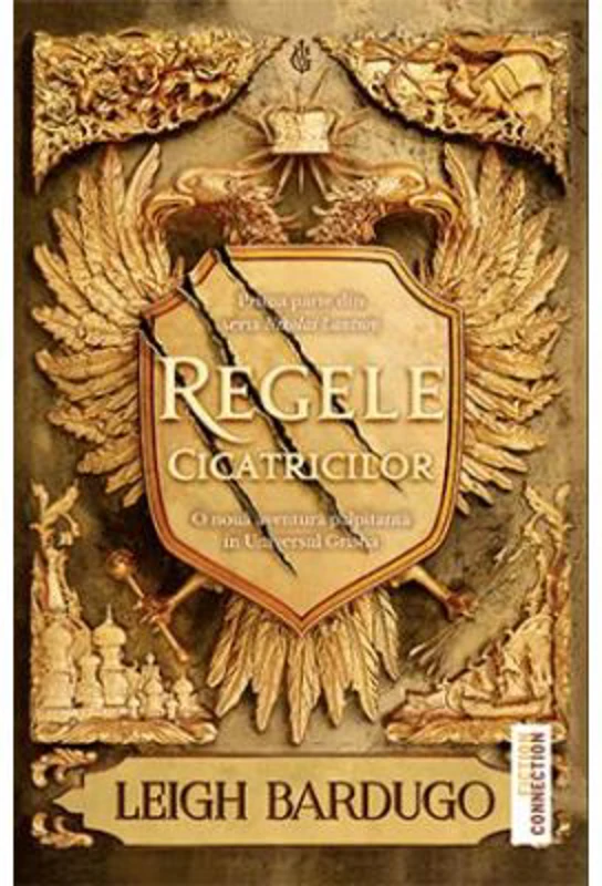 Regele cicatricilor - Leigh Bardugo