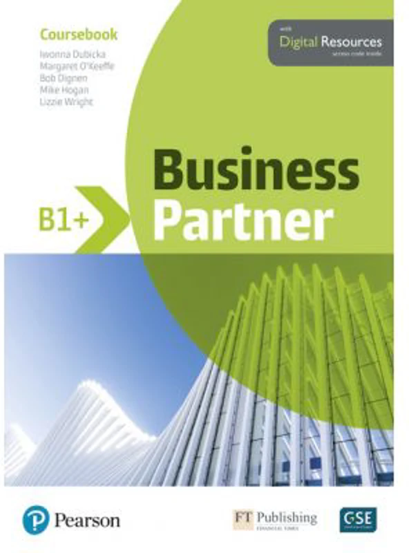 Business Partner B1+ Coursebook with Digital Resources - Iwonna Dubicka, Margaret O'Keefe, Bob Dignen, Mike Hogan, Lizzie Wright
