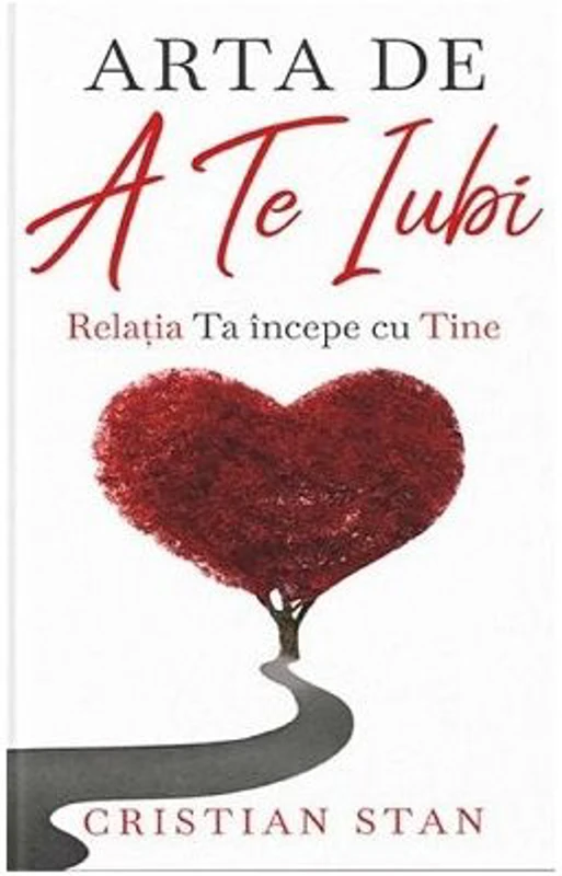Arta de a te iubi - Cristian Stan
