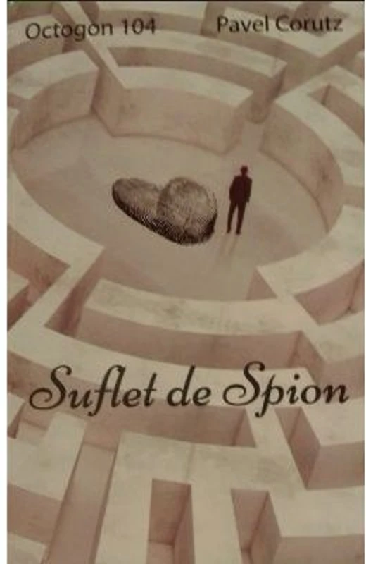 Suflet de spion - Pavel Corut