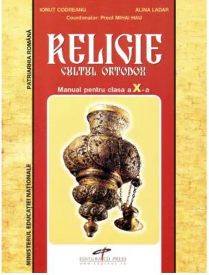 Manual pentru clasa a 10-a de Religie, cultul ortodox. Invatamant liceal si Scoala de Arte Meserii - Preot-consilier Mihai Hau