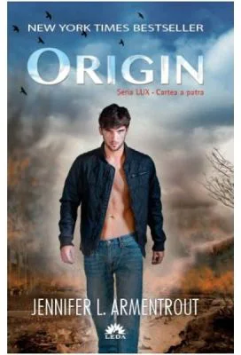 Lux Volumul 4. Origin - Jennifer L. Armentrout