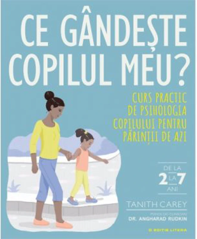 Ce gandeste copilul meu - Tanith Carey