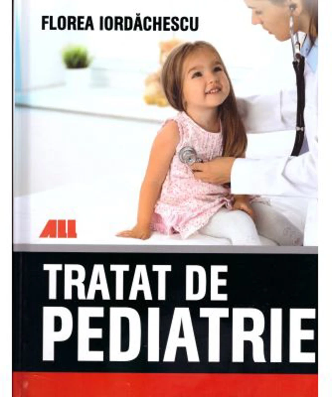 Tratat de pediatrie - Florea Iordachescu