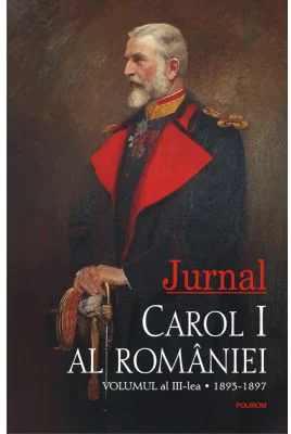 Jurnal. Volumul al 3-lea. 1893-1897 - Carol I al Romaniei