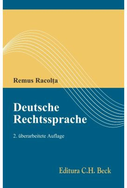 Deutsche Rechtssprache. Editia 2 - Remus Racolta