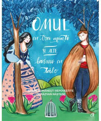 Omul cu trei minti si alte basme cu talc - Razvan Nastase