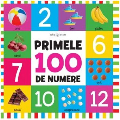 Bebe invata. Primele 100 de numere (format mare)