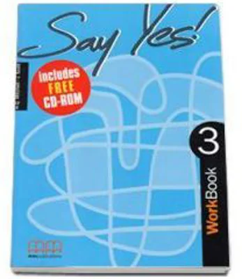 Say Yes! Workbook with CD-Rom by H. Q. Mitchell - level 3