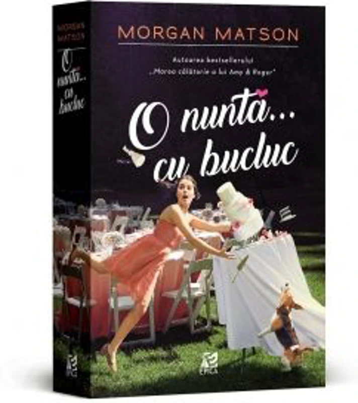 O nunta cu bucluc - Morgan Matson