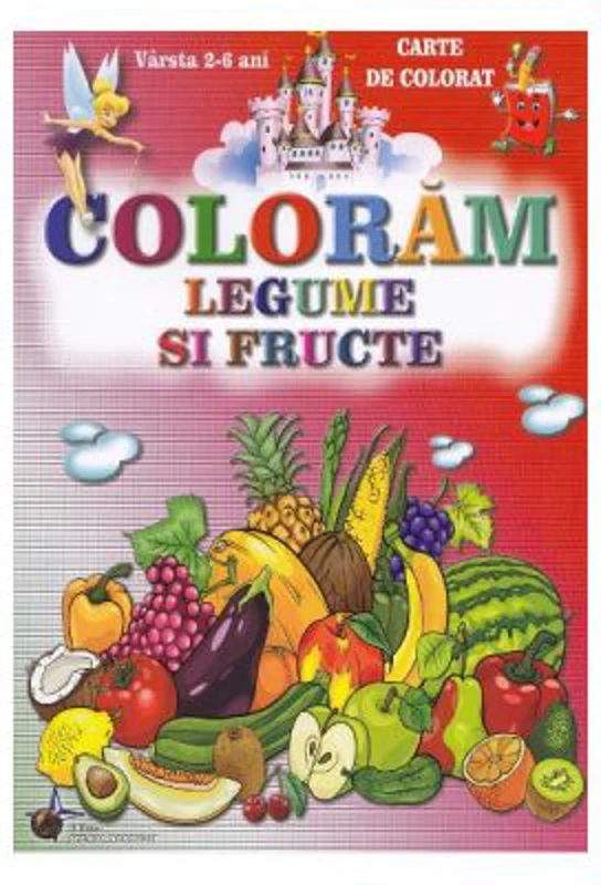 Coloram Legume si fructe, 2-6 ani