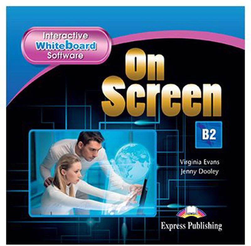Curs limba engleza On Screen B2 Software pentru tabla interactiva - Virginia Evans, Jenny Dooley