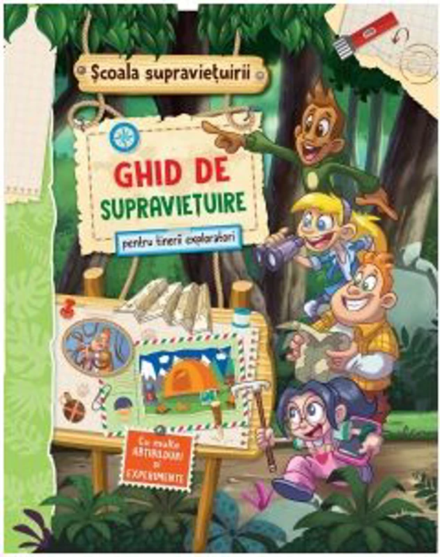 Scoala supravietuirii. Ghid de supravietuire pentru tinerii supravietuitori