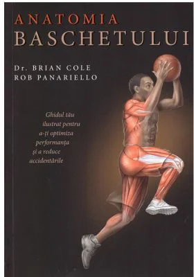Anatomia baschetului - Rob Panariello, Brian Cole