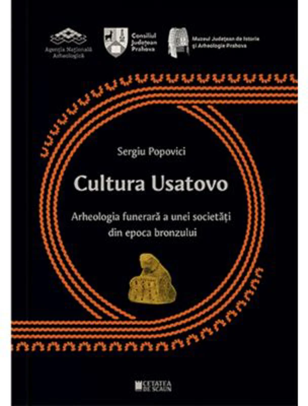 Cultura Usatovo. Arheologia funerara a unei societati din Epoca Bronzului