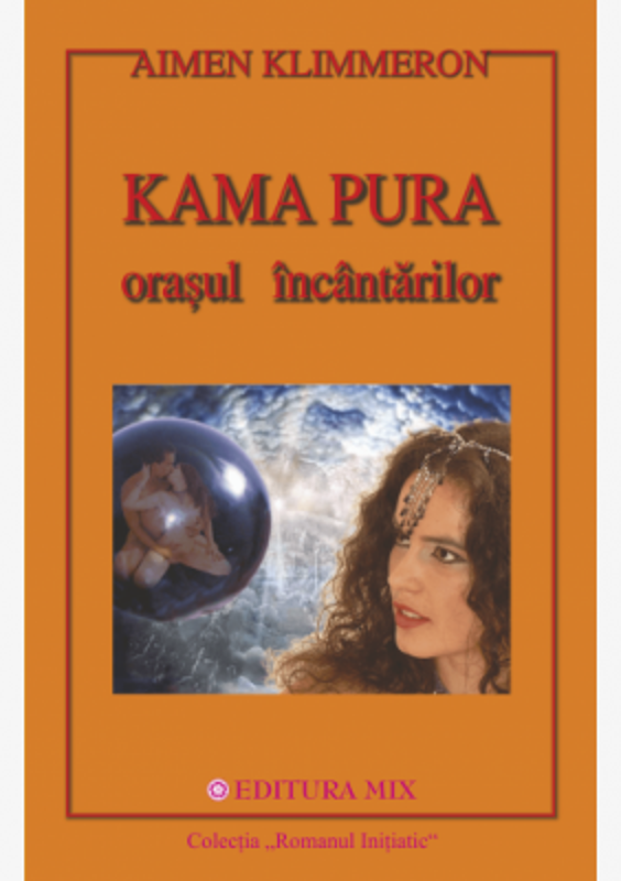 Kama Pura. Orasul incantarilor - Aimen Klimmeron