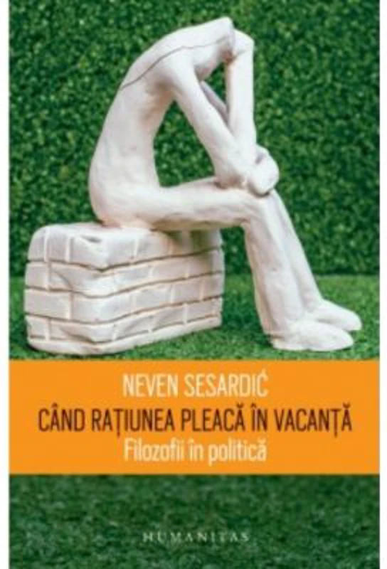 Cand ratiunea pleaca in vacanta