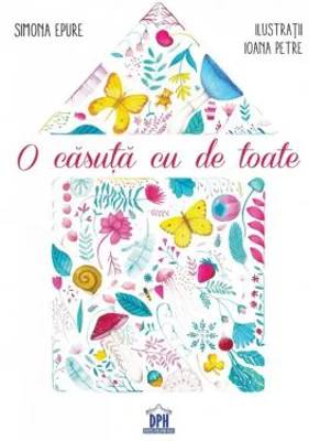 O casuta cu de toate - Simona Epure