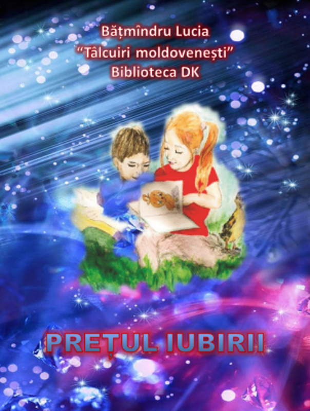 Talcuri moldovenesti, volumul 1 Pretul iubirii
