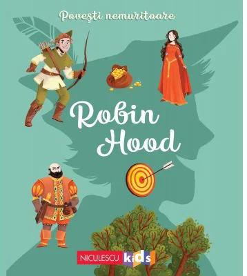 Povesti nemuritoare: Robin Hood
