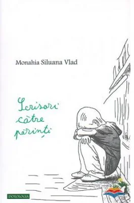 Scrisori catre parinti - Monahia Siluana Vlad