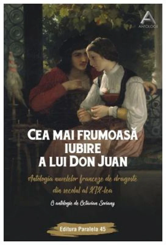 Cea mai frumoasa iubire a lui Don Juan - Octavian Soviany