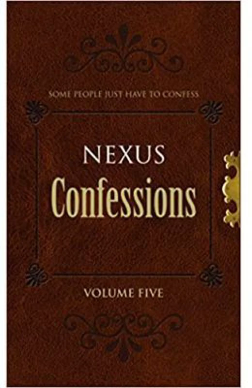 Nexus Confessions. Volume Five - Lindsay Gordon, Lance Porter