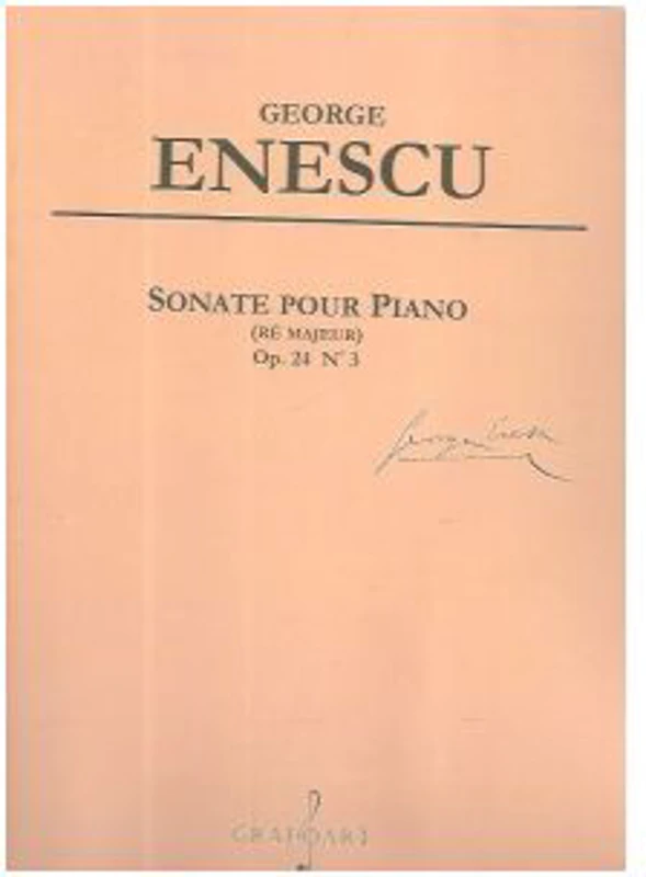 Sonate pour piano (Re majeur). Op. 24 N 3 - George Enescu