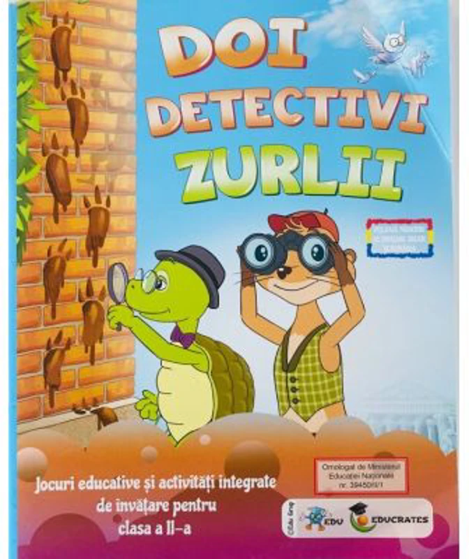 Doi detectivi zurlii Activitati integrate pentru clasa a 2-a
