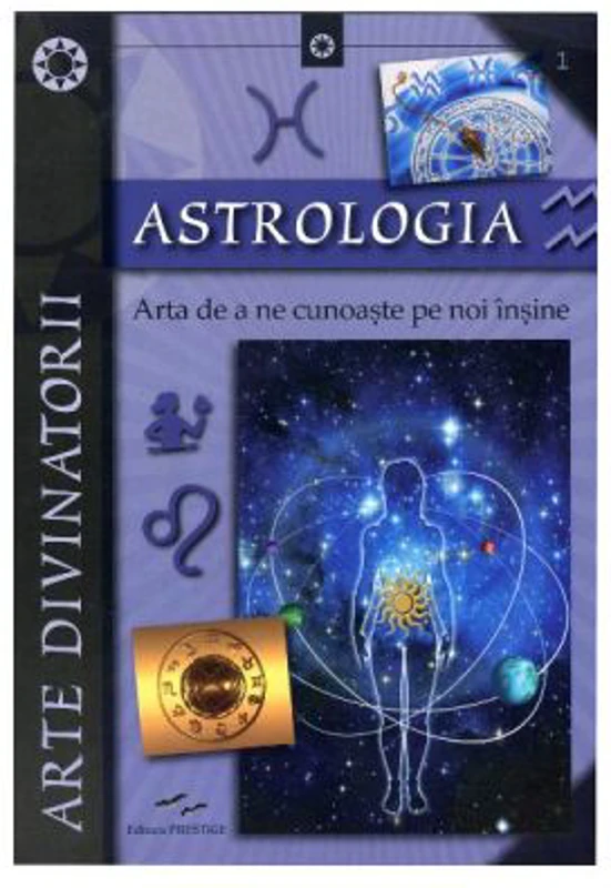 Astrologia. Arta de a ne cunoaste pe noi insine - Elena Colucci