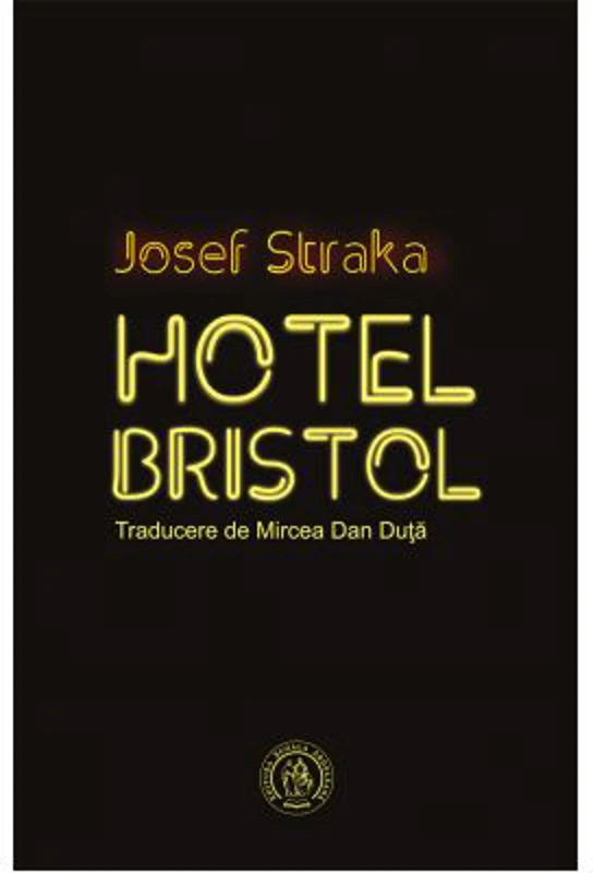 Hotel Bristol - Josef Straka
