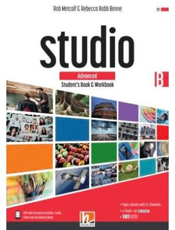 STUDIO Advanced Student’s Book &amp; Workbook B