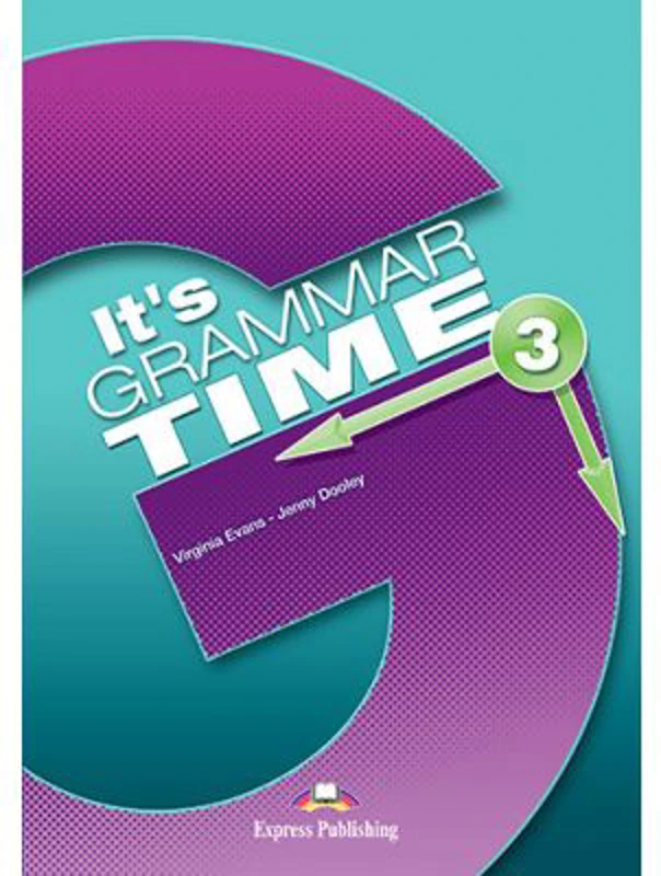 Curs de gramatica limba engleza It's Grammar Time 3 Manualul elevului cu Digibook App - Jenny Dooley, Virginia Evans