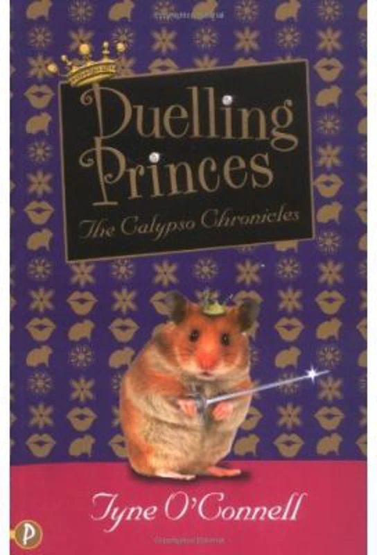 Duelling Princes. Calypso Chronicles - Tyne O'Connell