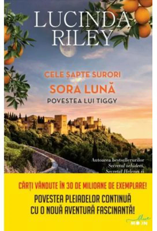 Cele sapte surori. Sora luna. Povestea lui Tiggy - Lucinda Riley