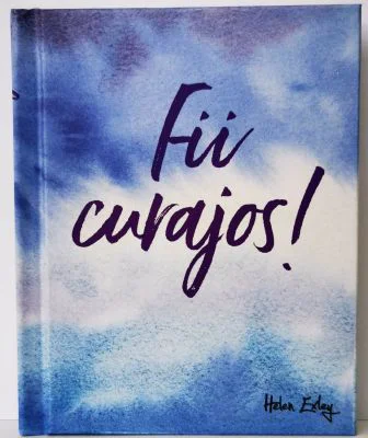 Fii curajos!