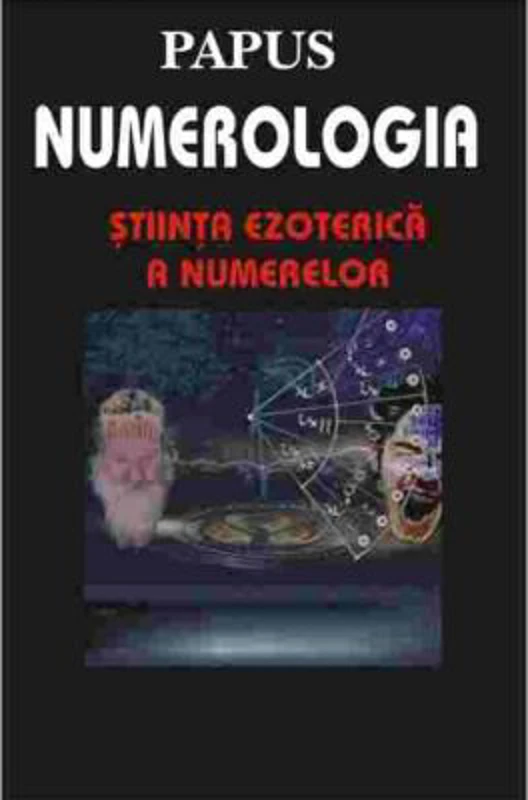 Numerologia, stiinta ezoterica a numerelor – Papus