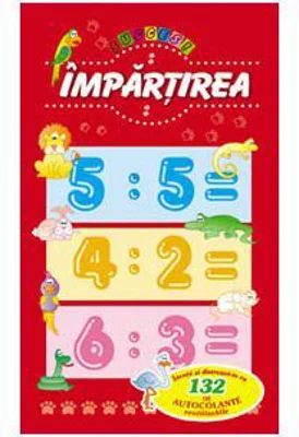 Impartirea. Invata si distreaza-te cu 132 autocolante reutilizabile