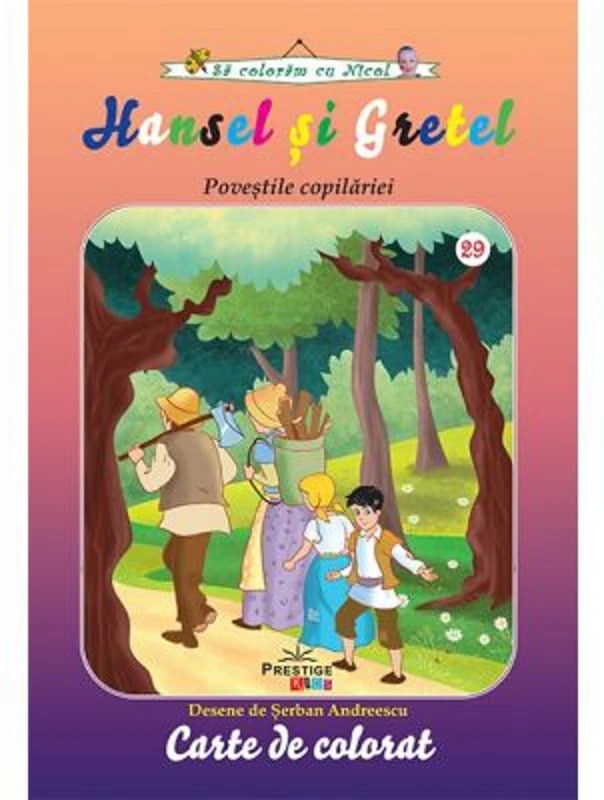 Hansel si Gretel. Colectia Sa coloram cu Nicol