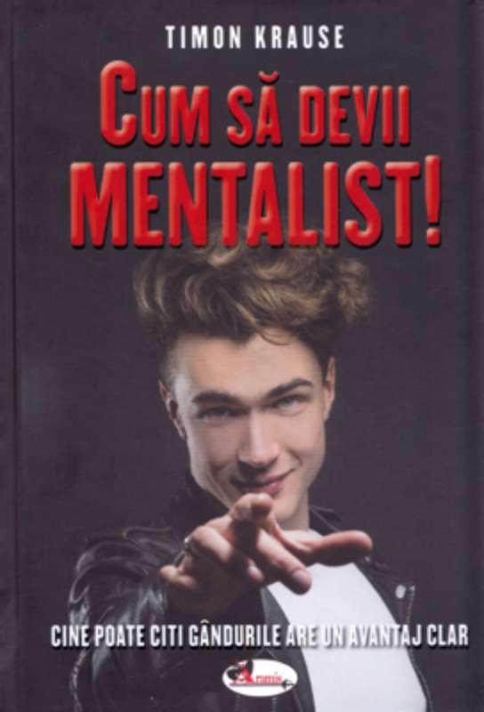 Cum sa devii mentalist - Timon Krause