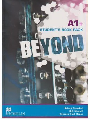 Beyond A1+ Student s Book Pack MPO - Robert Campbell