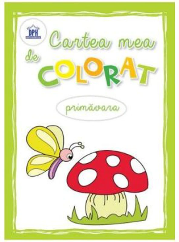 Cartea mea de colorat. Primavara
