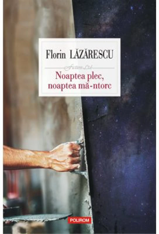 Noaptea plec, noaptea ma-ntorc - Florin Lazarescu