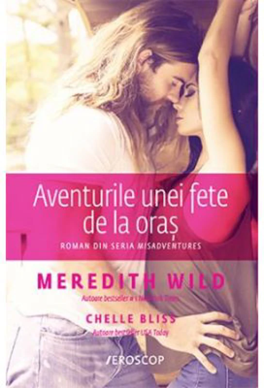 Aventurile unei fete de la oras. Roman din seria Misadventures - Meredith Wild