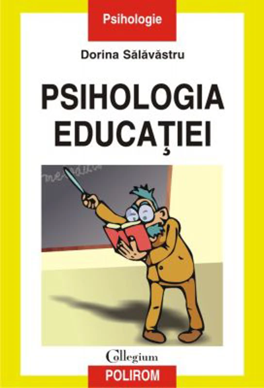Psihologia educatiei - Dorina Salavastru