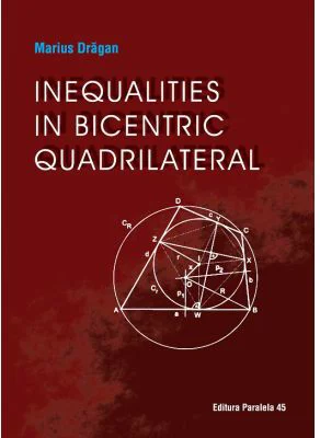 Inequalities in bicentric quadrilateral - Marius Dragan