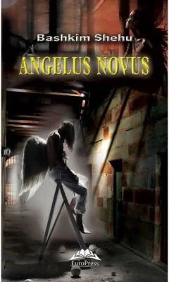 Angelus Novus - Bashkim Shehu