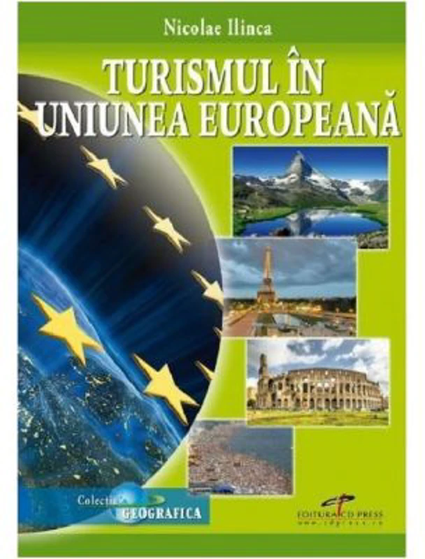Turismul in Uniunea Europeana - Nicolae Ilinca